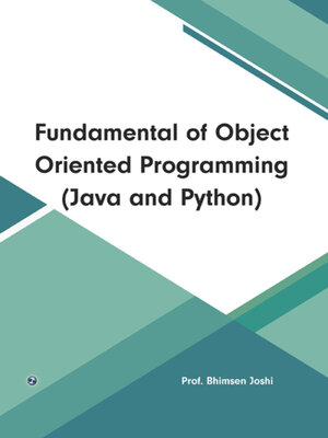 cover image of Fundamental of Object Oriented Programming (Java and Python)